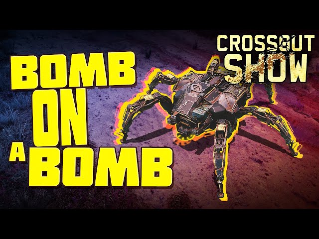 Crossout Show: Bomb on a Bomb