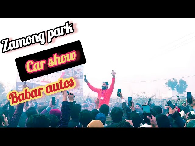 Zamong Park Cars Show Babar Autos 2025 New Video | 1Jan 2025 | Zubir and Saud khan | SK Monda Vlogs