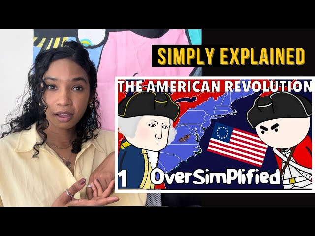 American Revolution Oversimplified (Part 1) Reaction