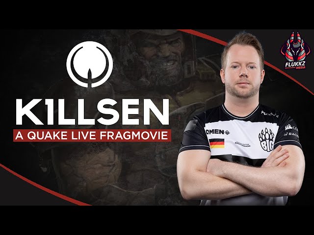 K1LLSEN | A Quake Live Fragmovie (Edit by wnbe)