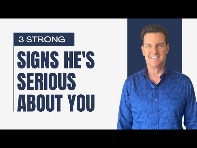 Spot THESE 3 Strong Signs He's Serious About You