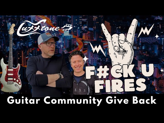 F#CK U FIRES - Guitar Event