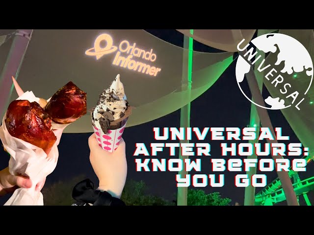 Universal Studios: After Hours w/ Orlando Informer - Here’s What You Should Know Before You Go