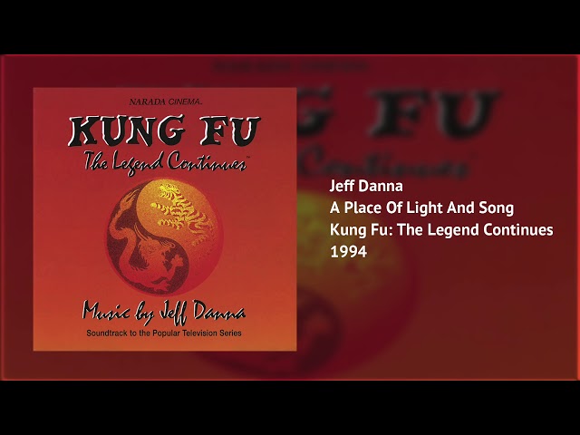 Kung Fu: The Legend Continues (Full Soundtrack) | Jeff Danna