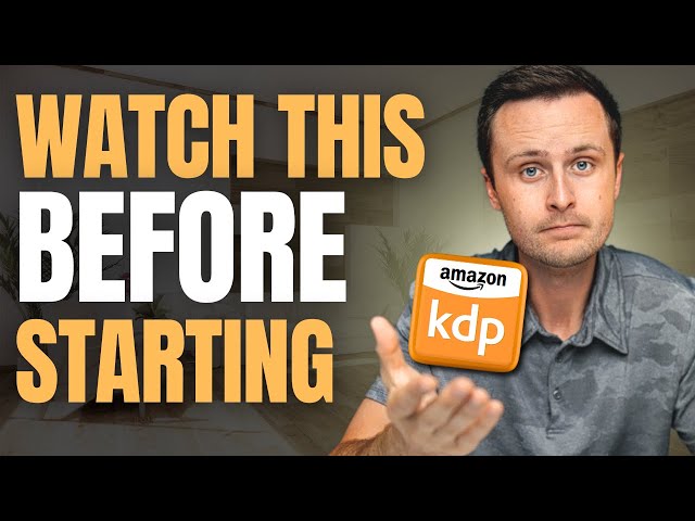 10 Things I Wish I Knew BEFORE Starting Amazon KDP