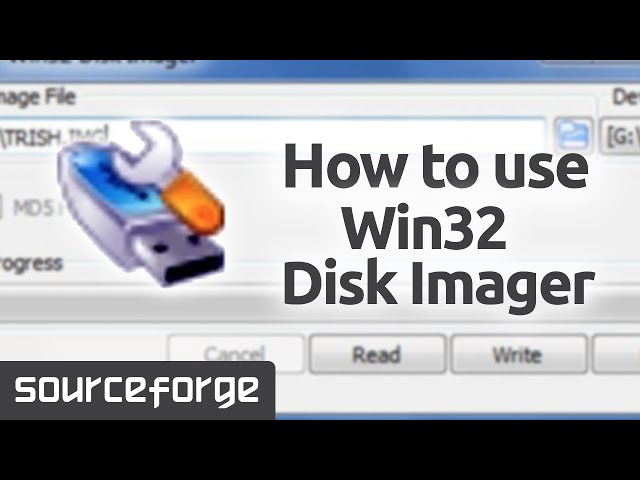 How to Use Win32DiskImager