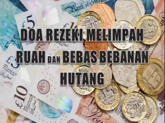 DOA REZEKI MELIMPAH RUAH DAN BEBAS HUTANG PIUTANG/DUA TO GET FINANCIAL FREEDOM & SUSTENANCE OF RIZQ