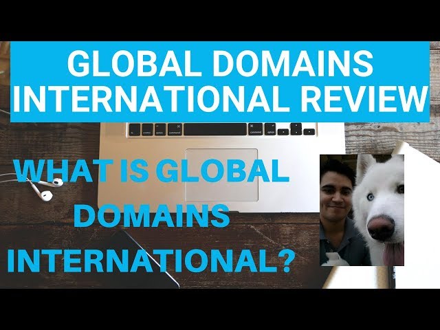 GDI Review 2018 - What Is Global Domains International? - Why Join Global Domains International?