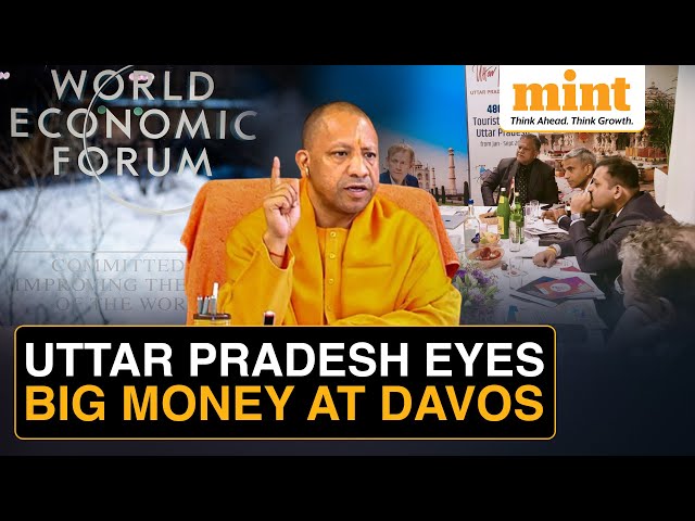 Uttar Pradesh’s 12-member Delegation Seeks BIG Investments To Push For $1 Trillion Economy WEF 2025