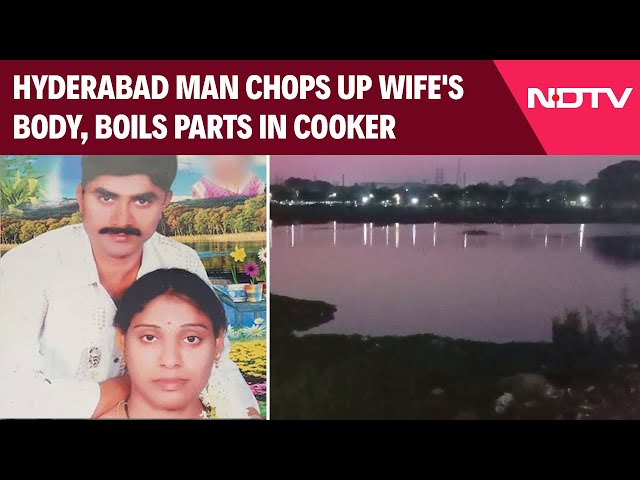 Hyderabad News | Hyderabad Man Chops Up Wife's Body, Boils Parts In Pressure Cooker