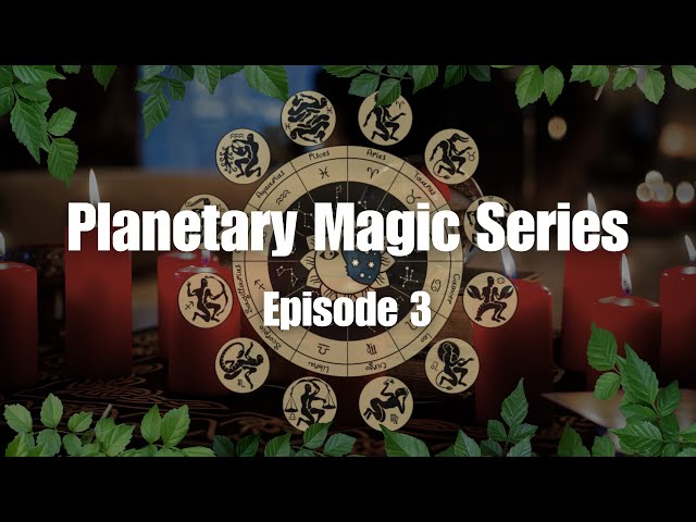 Planetary Timing, Practical Daily Rituals, Electional Astrology (EPISODE 3, Planetary Magic Series)