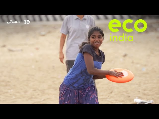 Eco India: How the game of Frisbee is changing the life of fishing communities in Chennai