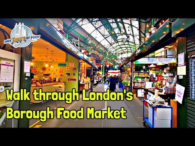 Borough Market + Southwark London Walking Tour (Guided Walk)