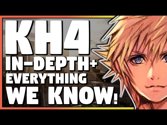 Kingdom Hearts 4 - Everything We Know + Breakdown - Strelitzia Explained, Star Wars Potential & More