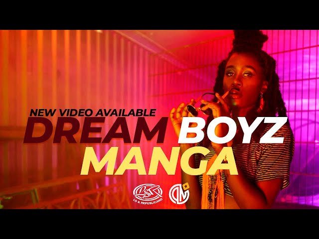 DREAM BOYZ- MANGA (OFFICIAL VIDEO)