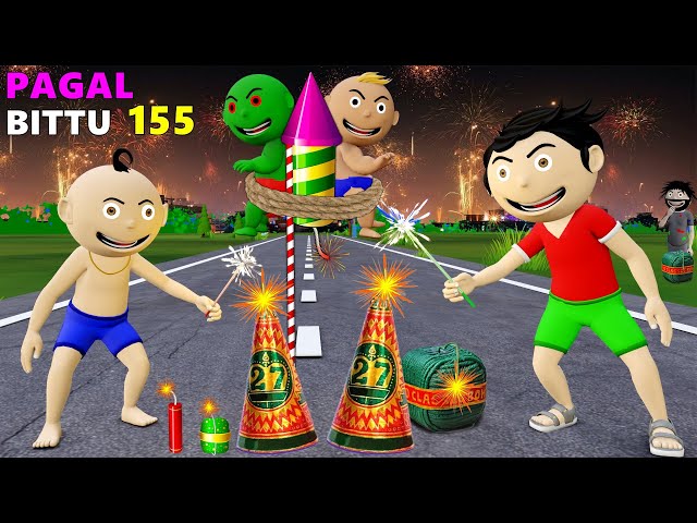 Pagal Bittu Sittu 155 | Diwali Ke Patakhe Cartoon | Testing Diwali Stash 2023 | Bittu Sittu Toons