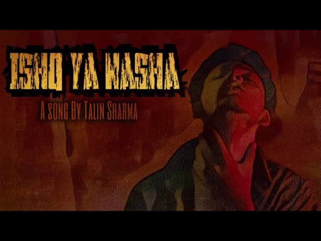 Ishq Ya Nasha || by Talin Sharma || prod - Depo