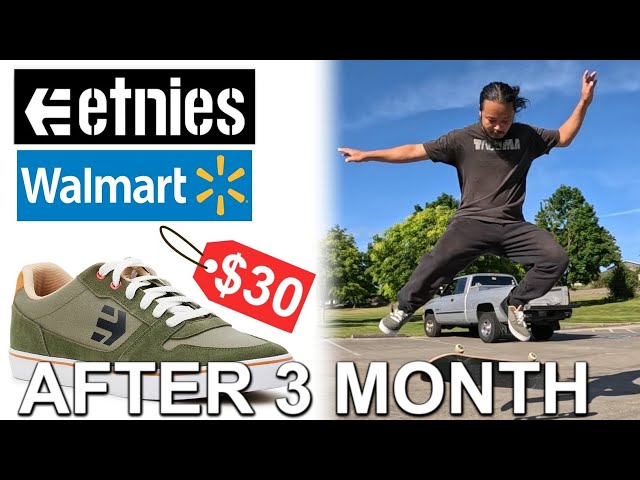 $30 WALMART ETNIES AFTER 3 MONTH REVIEW