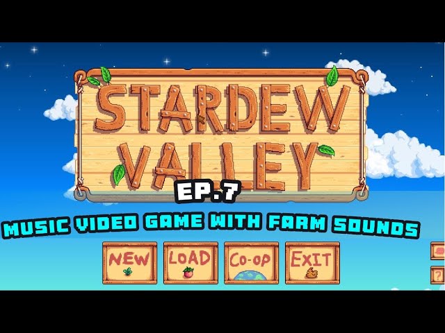 Stardew Valley Ep.7 | Relaxing chill music video game with farm sounds (NO BGM)