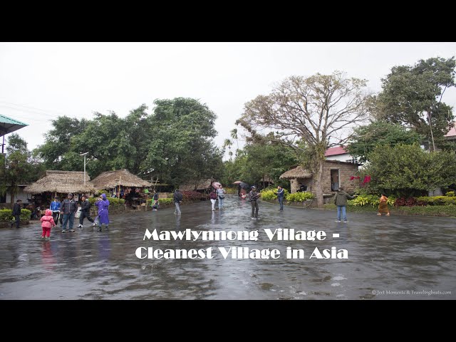 Mawlynnong Village | Meghalaya - Cleanest Village in Asia