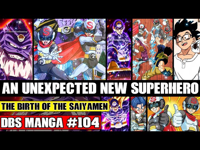 AN UNEXPECTED NEW HERO?! The Birth Of The SaiyaMen Dragon Ball Super Manga Chapter 104 Spoilers