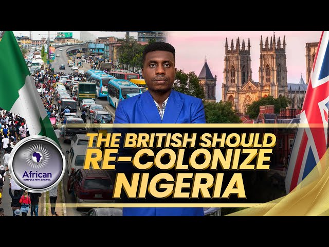 Nigerian Sista Wants The British To Re-colonize Nigeria.