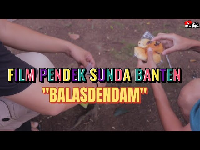 FILM PENDEK SUNDA BANTEN || BALES DENDAM