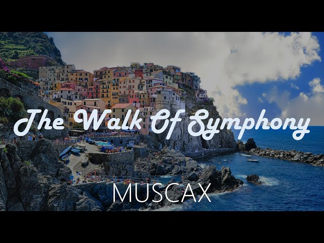 Muscax - The Walk Of Symphony