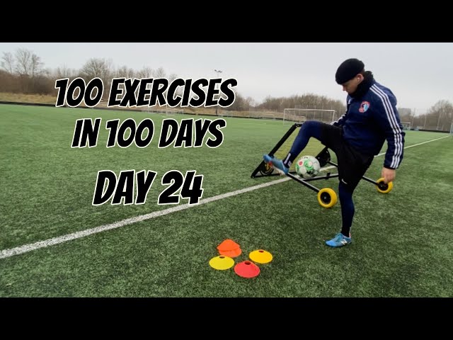 100 Exercises in 100 Days | Master Your Football Abilities | Day 24