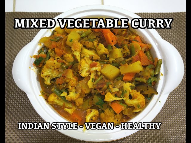 Super Easy Vegetable Curry Recipe - How to cook Veg Masala - Vegan | Vegetarian