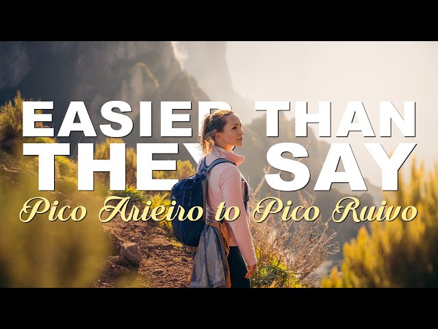 Pico Arieiro to Pico Ruivo Hike on Madeira | Everything You Need to Know