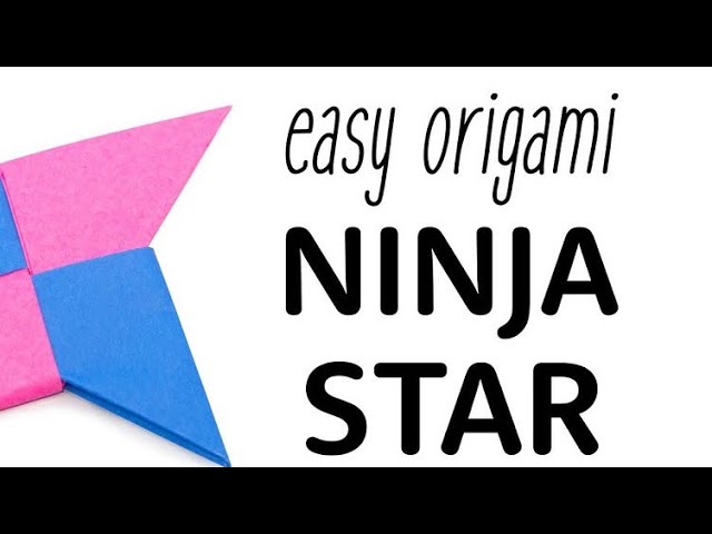 How To Make A Origami Ninja Star