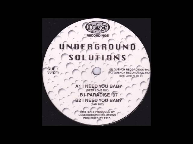 Underground Solutions - I Need You Baby (Deep Love Mix)