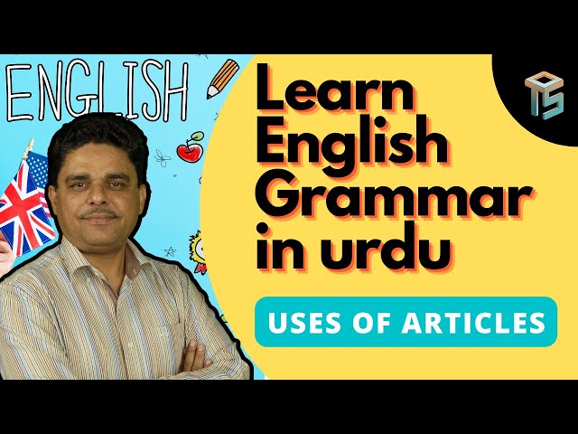 Uses of Articles | Elementary English | Sir Umer | Off The School | Urdu