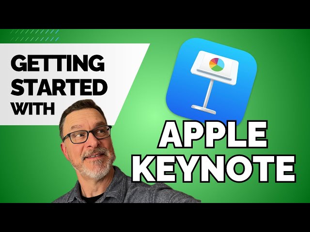 Getting Started with Apple Keynote