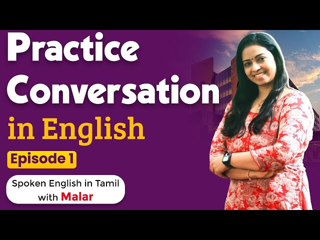 Practice English Conversation with Tamil Meanings | Episode 1 | Learn English Through Tamil