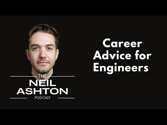 S2, EP8 -  Career Advice for Engineers