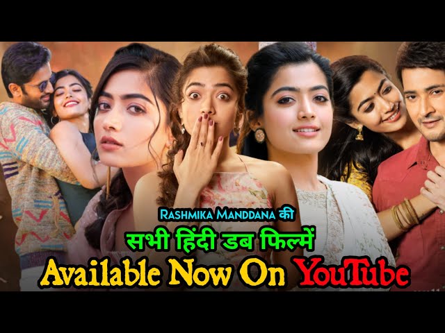 Top 13 Hindi Dubbed Movies Of Rashmika Manddana 2020 | Now Available YouTube | South Filmy News