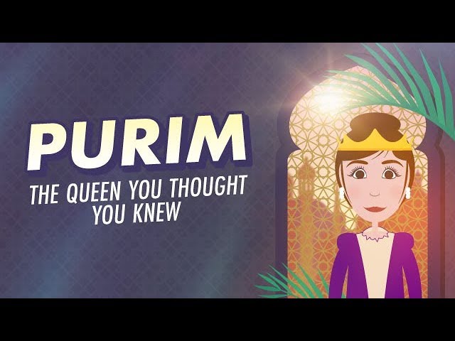 Purim: The Queen You Thought You Knew