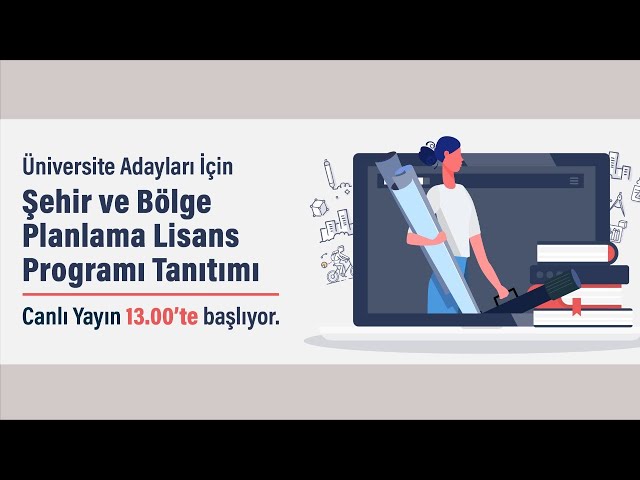 ODTÜ Şehir ve Bölge Planlama Lisans Programı Tanıtımı