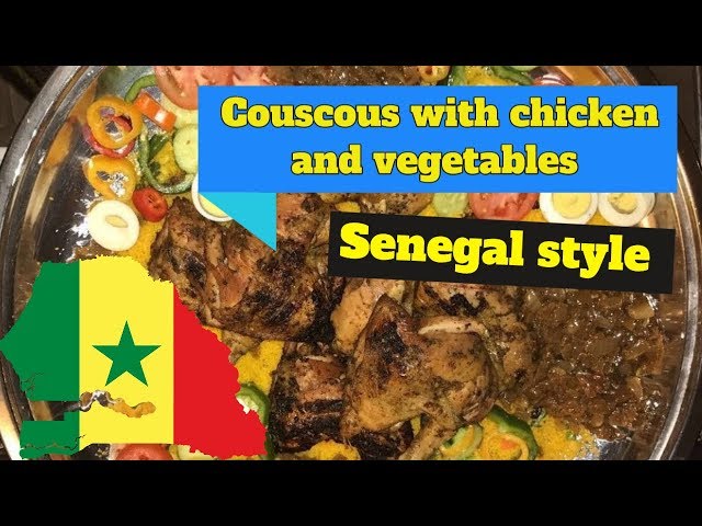 How to make couscous with chicken and vegetables Senegal style - Tasty couscous recipe