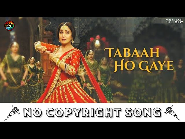 Tabaah Ho Gaye | NoCopyrightSongs | no copyright status songs | New remix Song