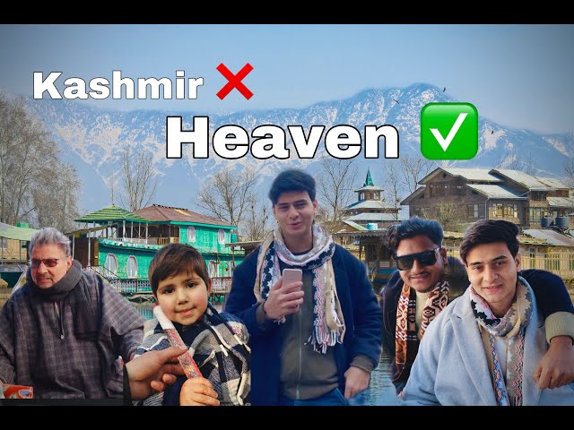 Kashmir Worlds Heaven: A Journey of Wonder