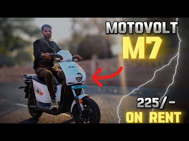 Motovolt M7 on Rent Owner Review | Motovolt का असली सच | Motovolt M7 on Rent Just in 225/- Per day