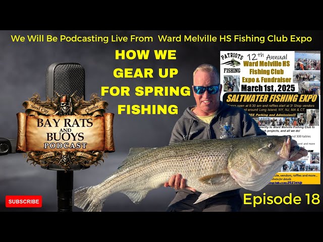 How We Prepare for Springtime Fishing Now | Bay Rats and Buoys Episode 18