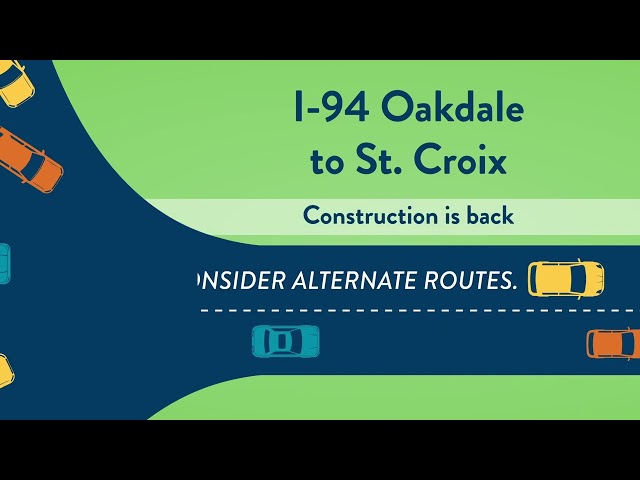 Construction is back  I-94 Oakdale to St Croix 2024