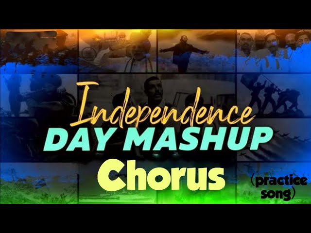 independence day special song mashup for chorus ❤️🙏💐