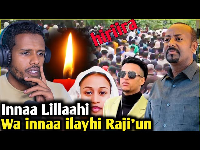 🛑innaa Lillaahi Wa innaa Ilayhi Raaji'uun/Hiriira Geeraa/Zad ORO