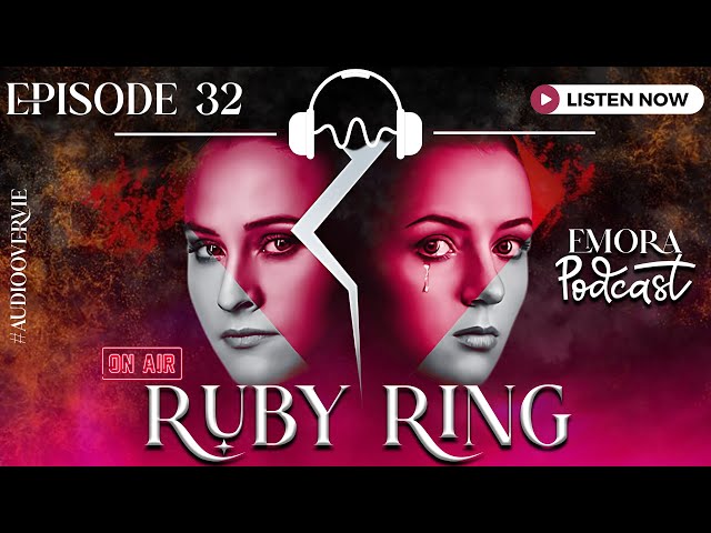 Ruby Ring | Podcast #EP32 | Anna Discovers the Truth About Yana’s Lies | English Drama