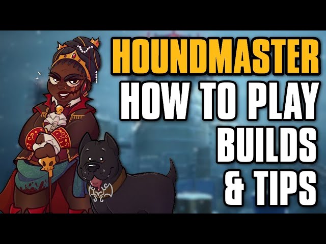 The Best Killer You're Not Playing | How to Play Houndmaster